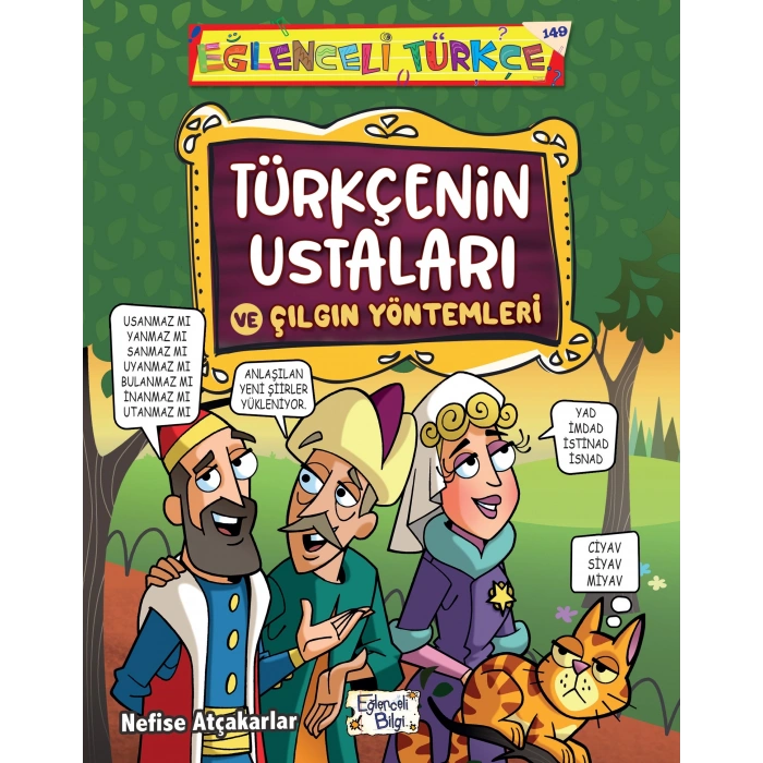 Türkçenin Ustaları ve Çılgın Yöntemleri