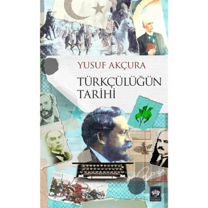 Türkçülüğün Tarihi