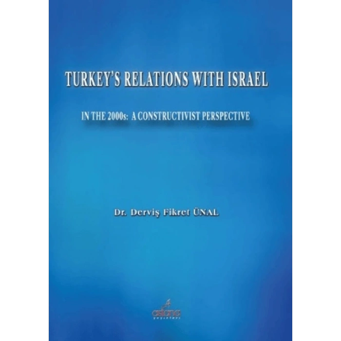 Turkeys Relations With Israel