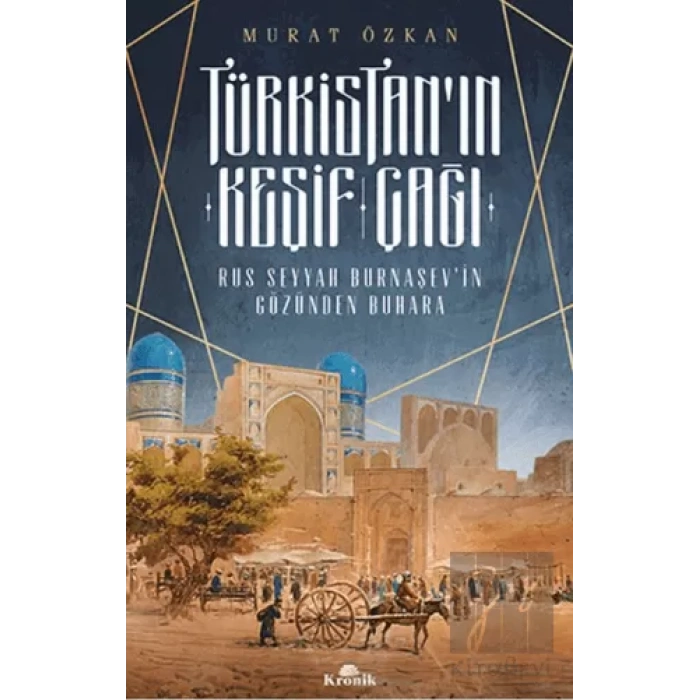 Türkistanın Keşif Çağı