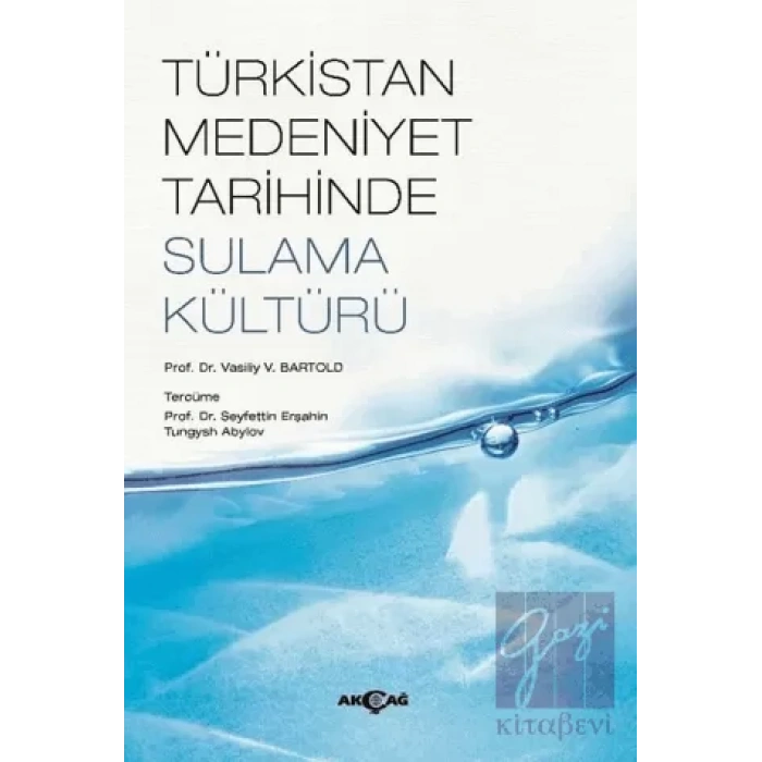 Türkistan Medeniyet Tarihinde Sulama Kültürü