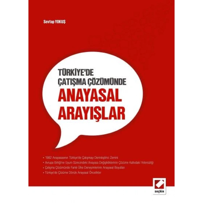 Türkiye'de Çatışma Çözümünde Anayasal Arayışlar