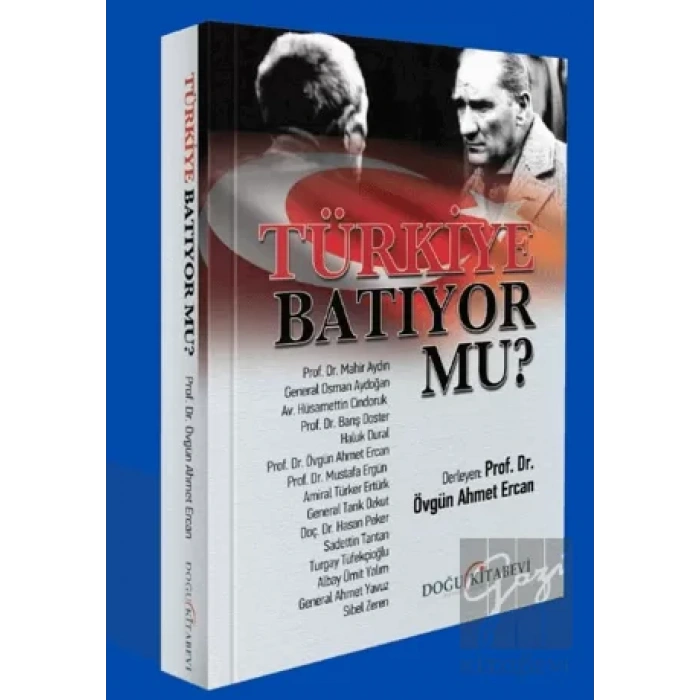 Türkiye Batıyor Mu?