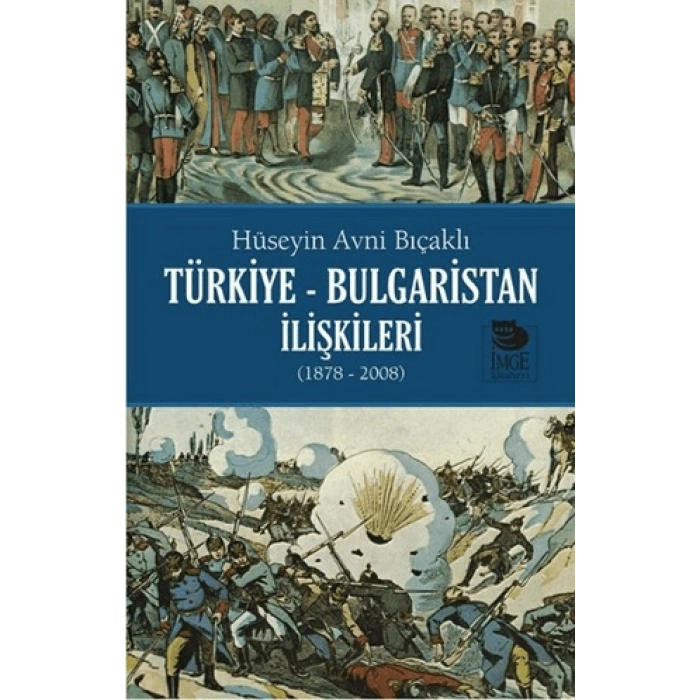 Türkiye Bulgaristan İlişkileri (1878-2008)