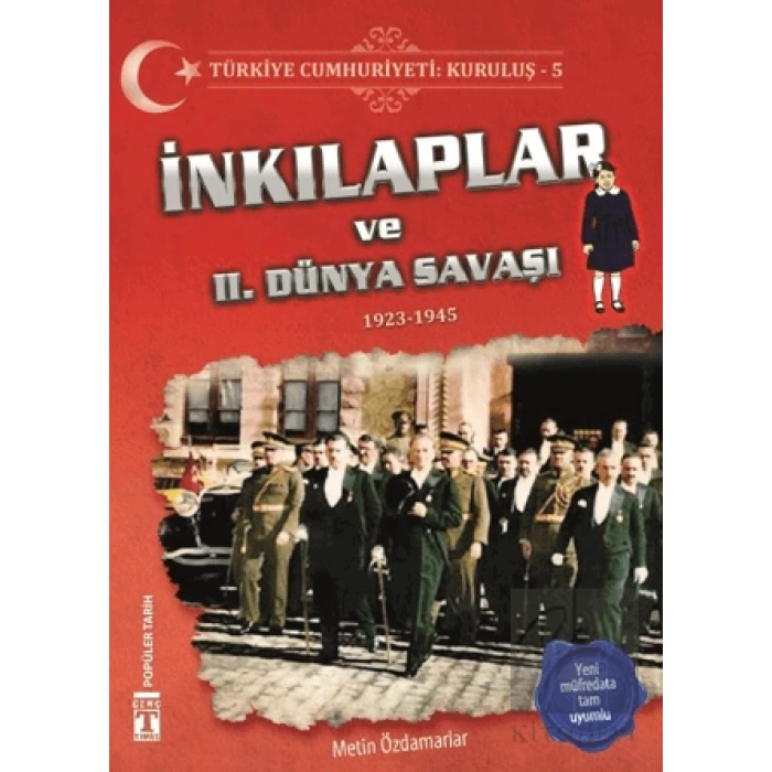 Türkiye Cumhuriyeti: Kuruluş 5 - İnkılaplar ve 2. Dünya Savaşı