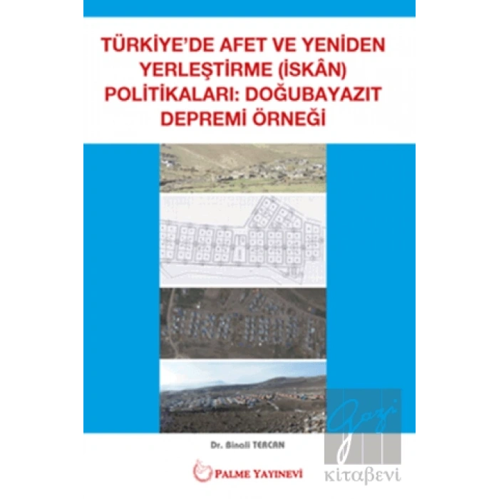 Türkiyede Afet ve Yeniden Yerleştirme Politikaları