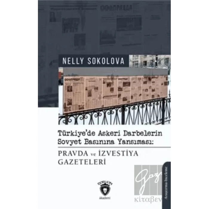 Türkiyede Askeri Darbelerin Sovyet Basınına Yansıması