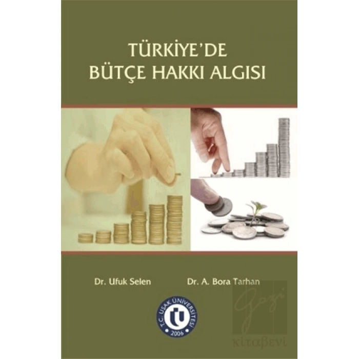 Türkiyede Bütçe Hakkı Algısı