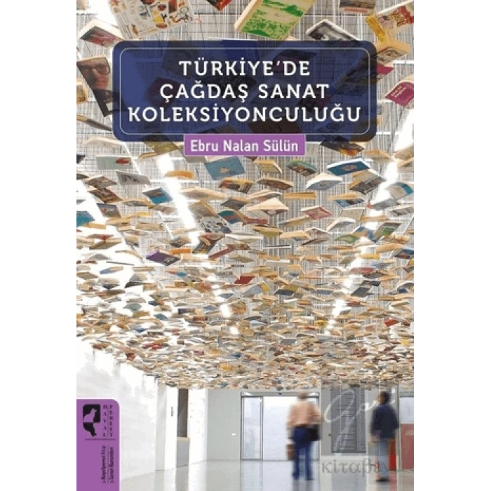 Türkiyede Çağdaş Sanat Koleksiyonculuğu