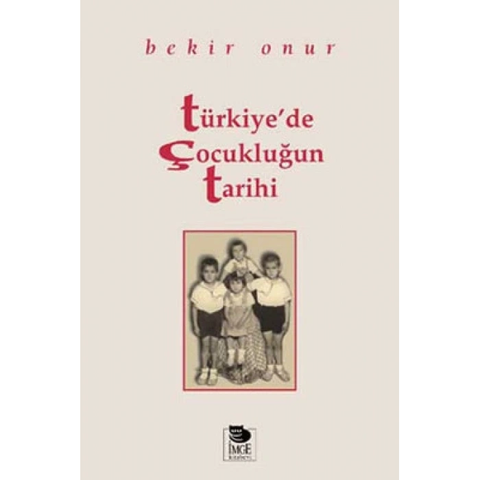 Türkiyede Çocukluğun Tarihi