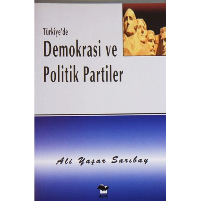 Türkiyede Demokrasi ve Politik Partiler
