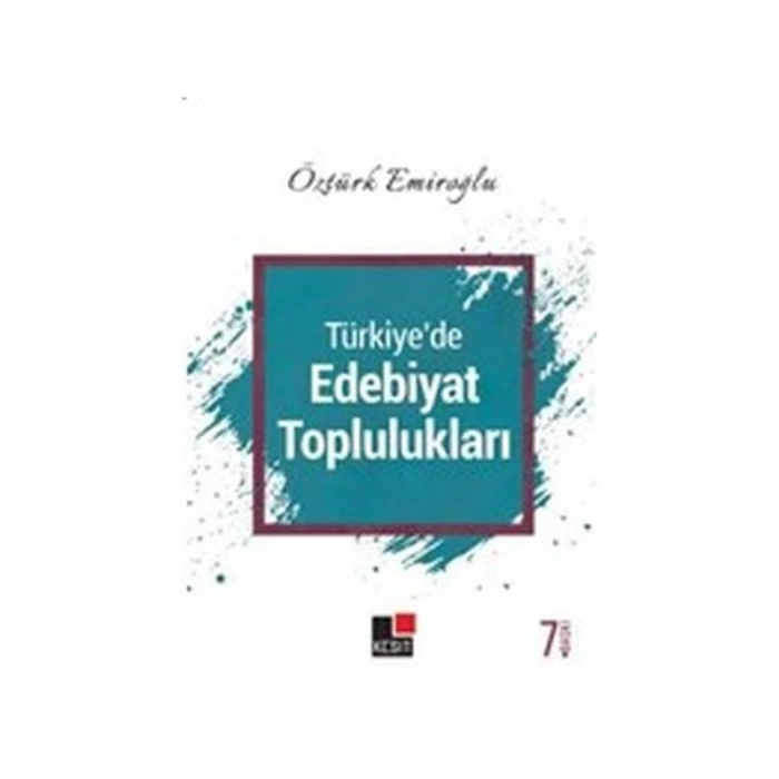 Türkiyede Edebiyat Toplulukları