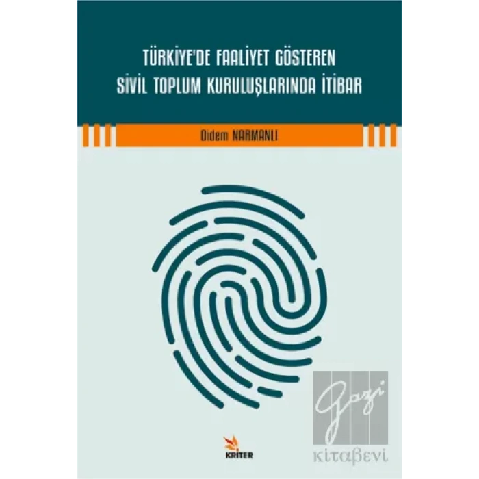 Türkiyede Faaliyet Gösteren Sivil Toplum Kuruluşlarında İtibar