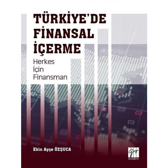 Türkiyede Finansal İçerme Herkes İçin Finansman - Ekin Ayşe Özşuca