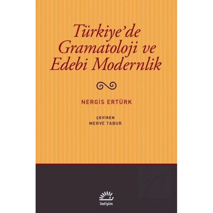 Türkiyede Gramatoloji ve Edebi Modernlik