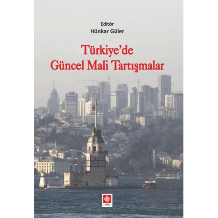Türkiyede Güncel Mali Tartışmalar