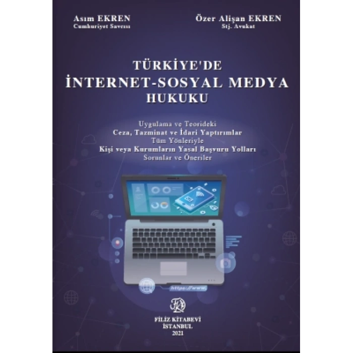 TÜRKİYEDE İNTERNET-SOSYAL MEDYA HUKUKU