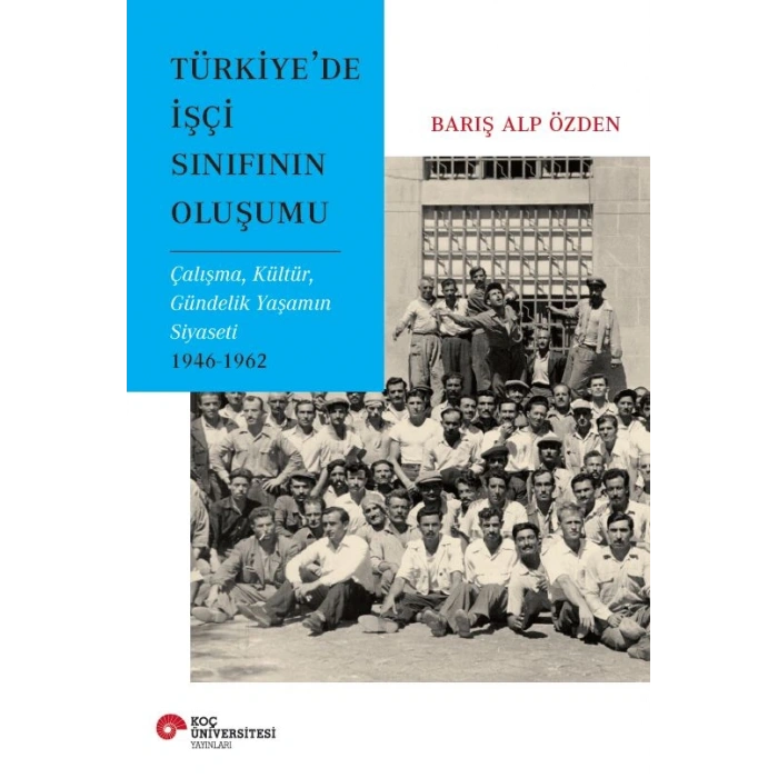 Türkiyede İşçi Sınıfının Oluşumu