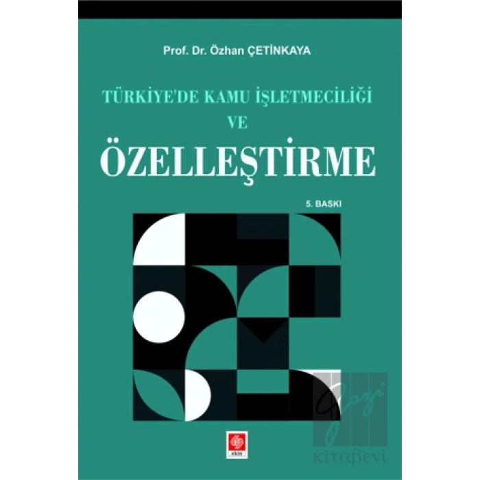 Türkiyede Kamu İşletmeciliği ve Özelleştirme