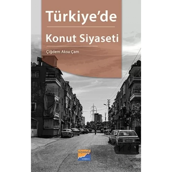Türkiyede Konut Siyaseti