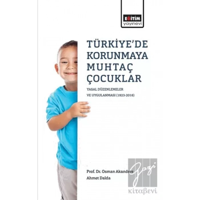 Türkiyede Korunmaya Muhtaç Çocuklar