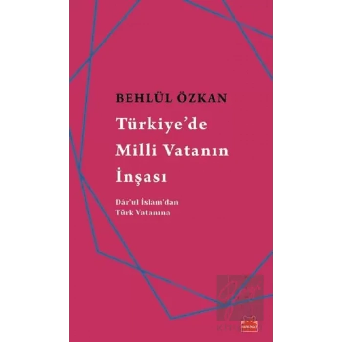 Türkiyede Milli Vatanın İnşası