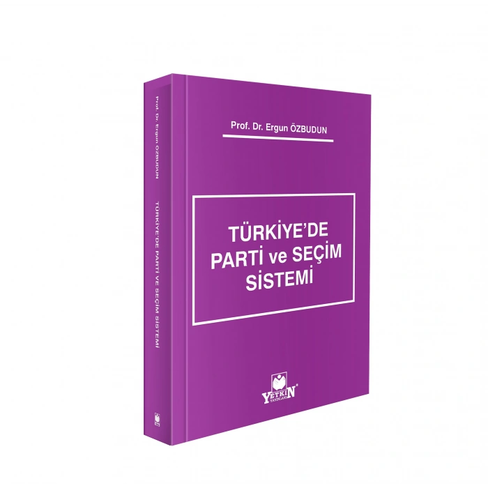 Türkiyede Parti ve Seçim Sistemi