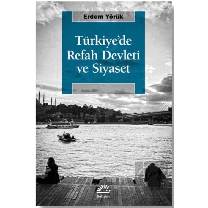 Türkiyede Refah Devleti ve Siyaset