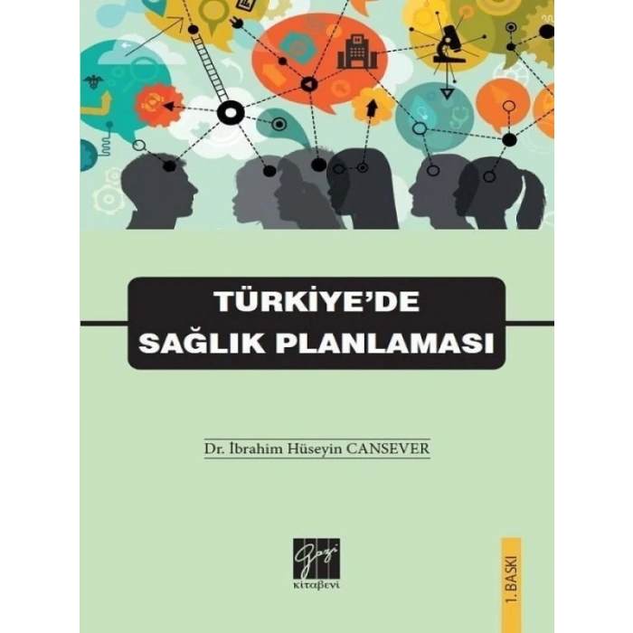 Türkiyede Sağlık Planlaması - Dr. İbrahim Hüseyin Cansever