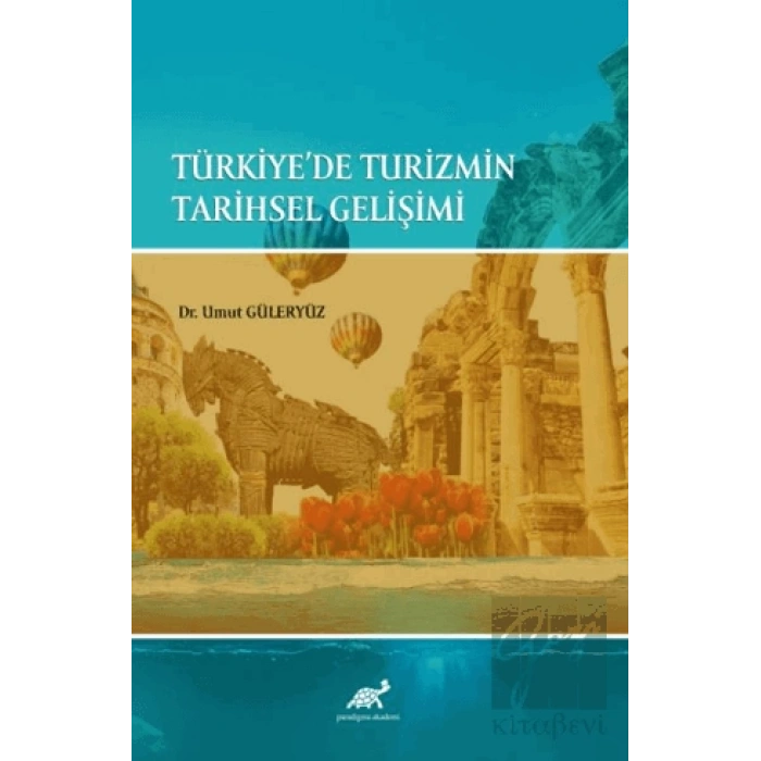 Türkiyede Turizmin Tarihsel Gelişimi