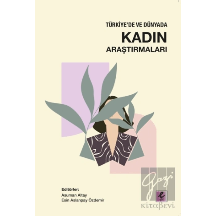 Türkiyede Ve Dünyada Kadın Araştırmaları
