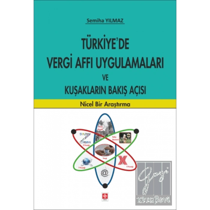 Türkiyede Vergi Affı Uygulamaları ve Kuşakların Bakış Açısı