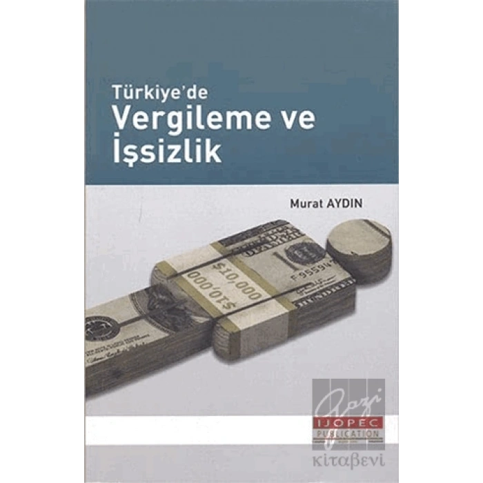 Türkiyede Vergileme ve İşsizlik