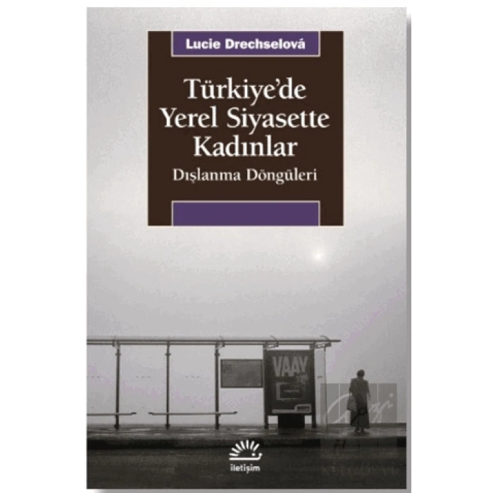 Türkiyede Yerel Siyasette Kadınlar