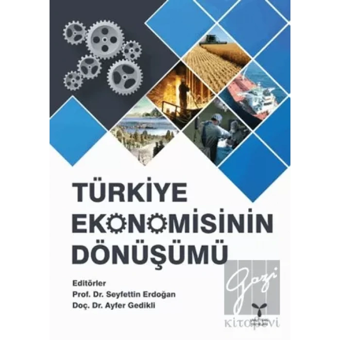 Türkiye Ekonomisinin Dönüşümü