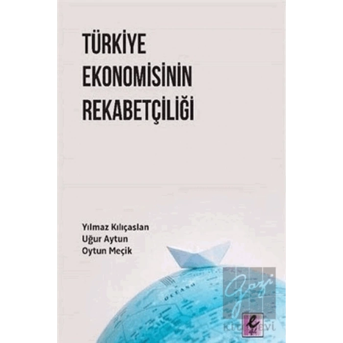Türkiye Ekonomisinin Rekabetçiliği