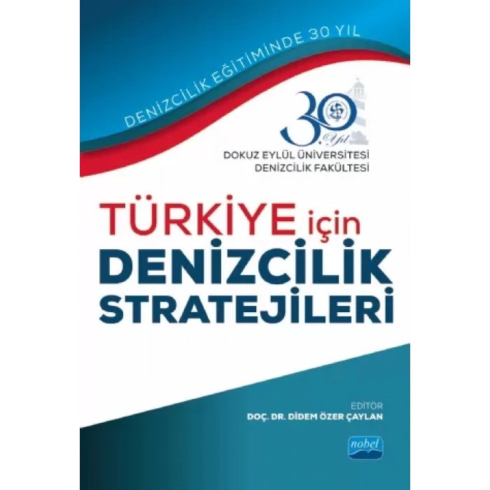 Türkiye İçin Denizcilik Stratejileri