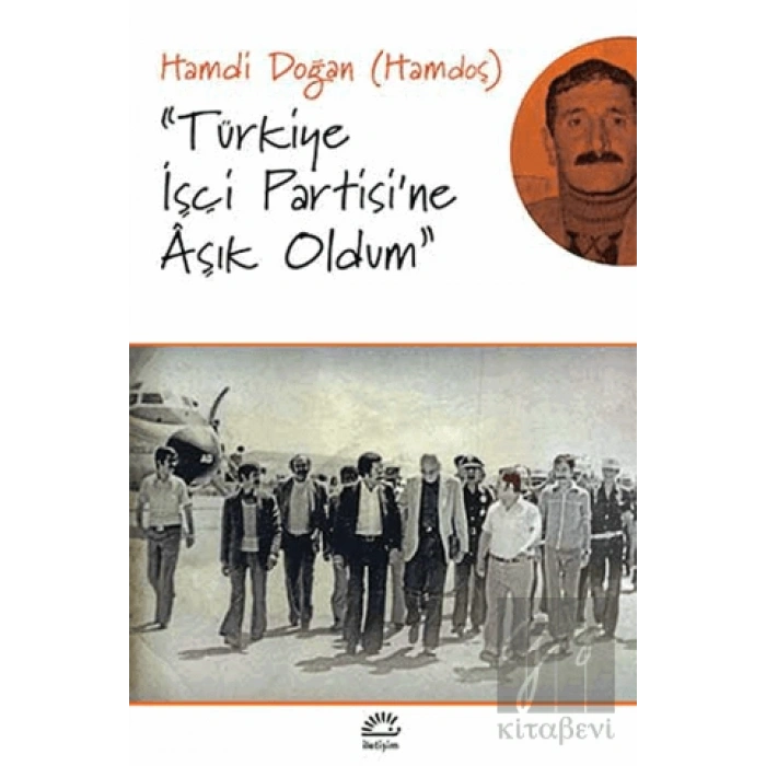 Türkiye İşçi Partisine Aşık Oldum