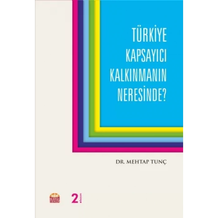 Türkiye Kapsayıcı Kalkınmanın Neresinde?