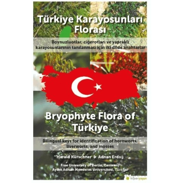 Türkiye Karayosunları Florası - Bryophyte Flora of Türkiye