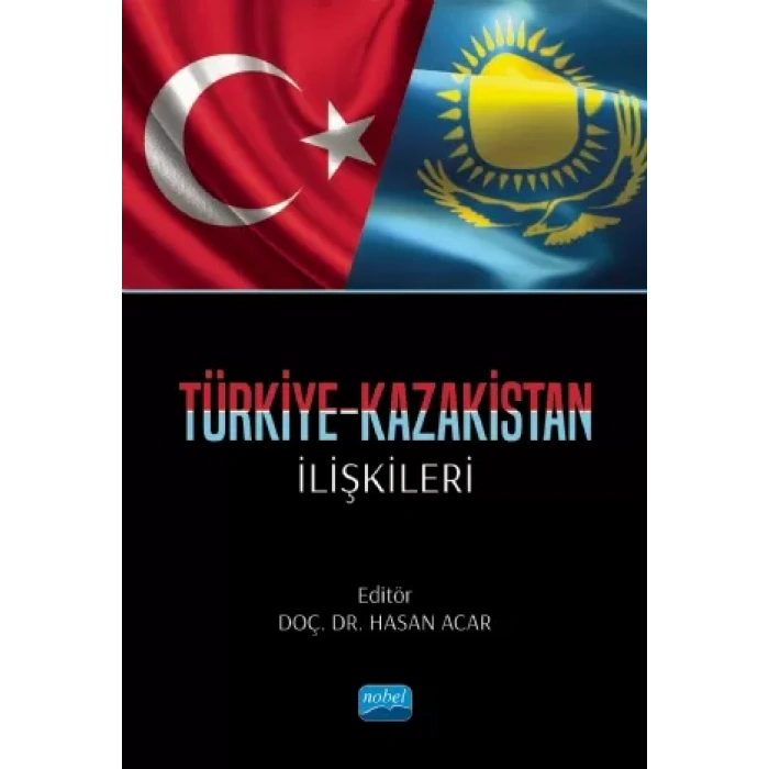 Türkiye-Kazakistan İlişkileri
