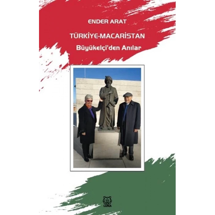 Türkiye-Macaristan Büyükelçi’den Anılar