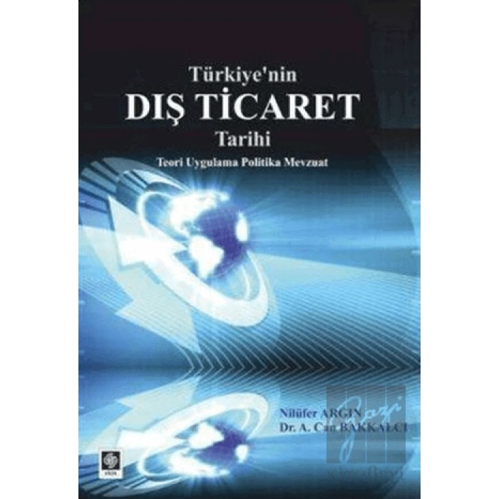 Türkiyenin Dış Ticaret Tarihi