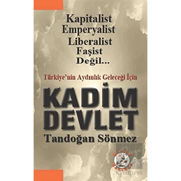 Türkiyenin Geleceği İçin Kadim Devlet