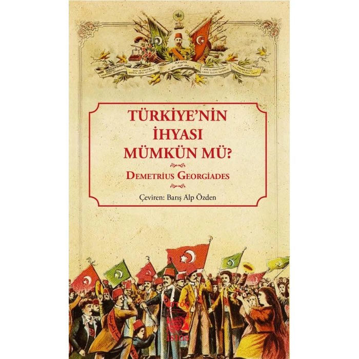Türkiyenin İhyası Mümkün Mü