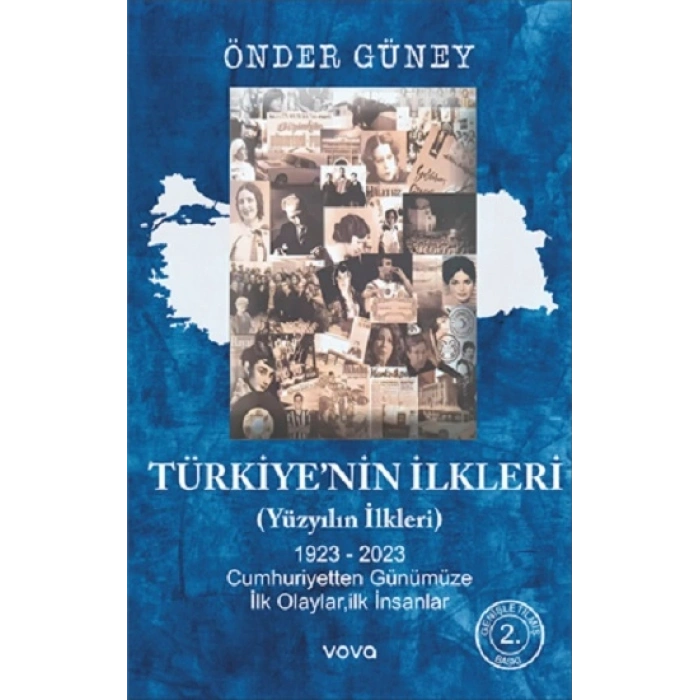 Türkiyenin İlkleri (Yüzyılın İlkleri)