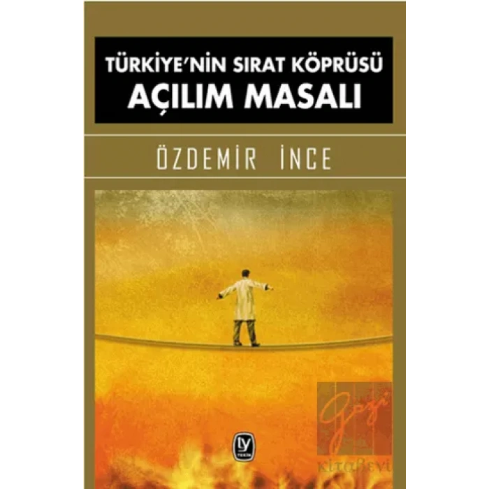 Türkiyenin Sırat Köprüsü Açılım Masalı