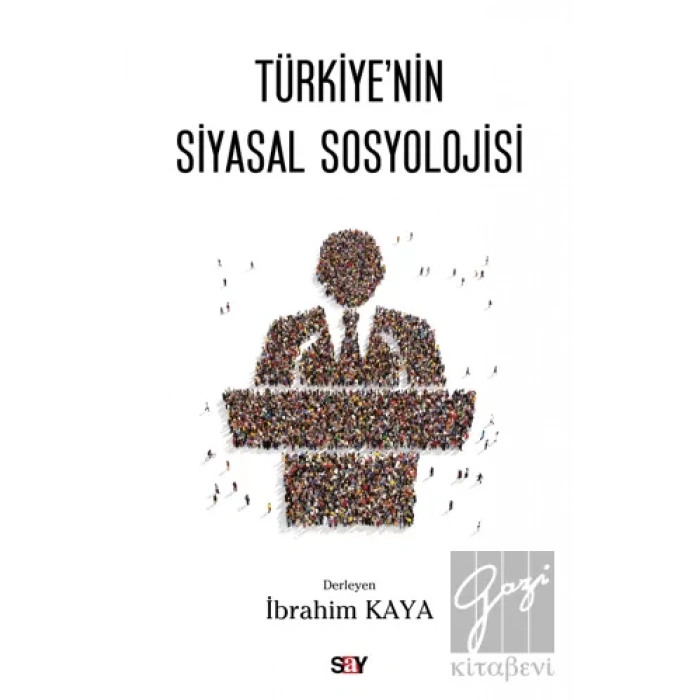 Türkiye’nin Siyasal Sosyolojisi