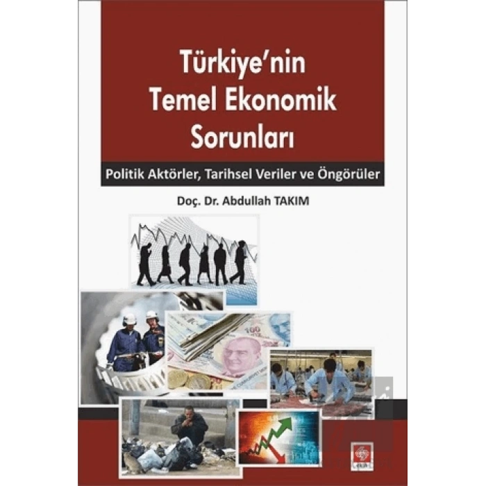Türkiyenin Temel Ekonomik Sorunları