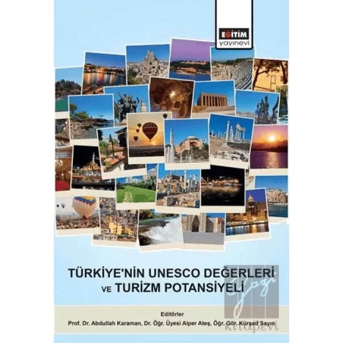 Türkiyenin UNESCO Değerleri ve Turizm Potansiyeli